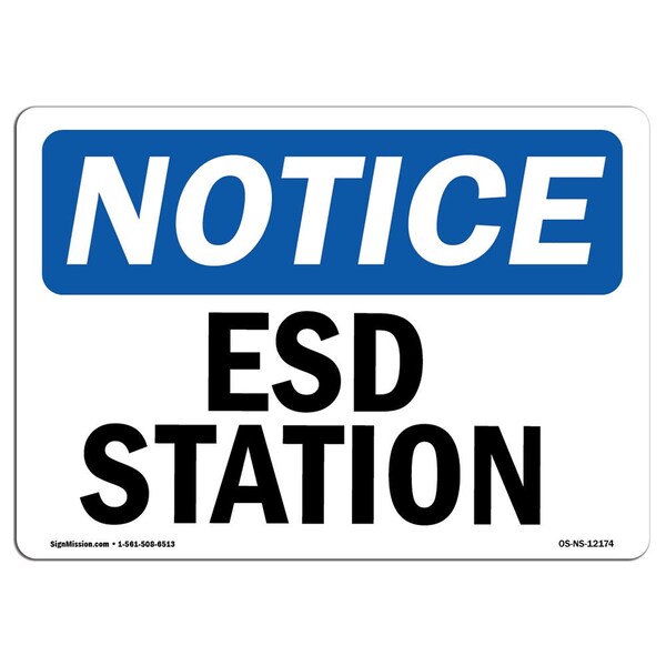 OSHA Notice Sign, ESD Station, 18in X 12in Aluminum, 12" W, 18" L, Landscape, ESD Station Sign